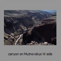 canyon on Mutnovskys W side